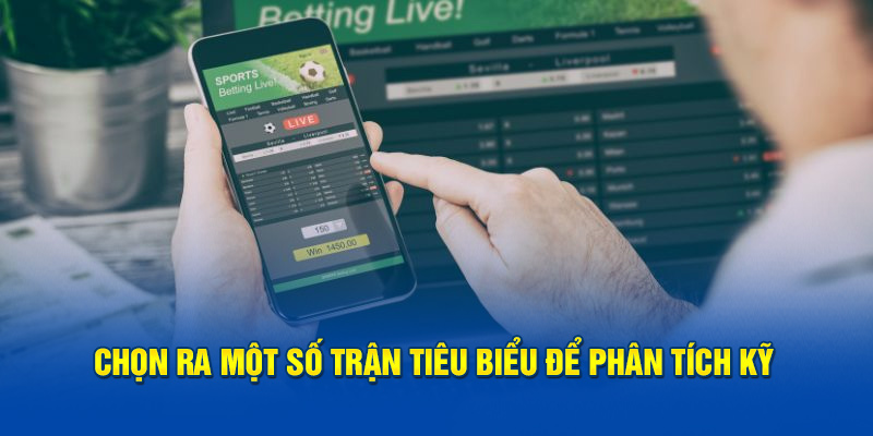 Một số trận tiêu biểu