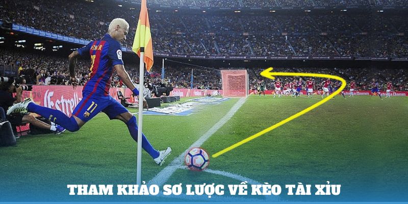 Tham khảo sơ lược về Kèo tài xỉu phạt góc